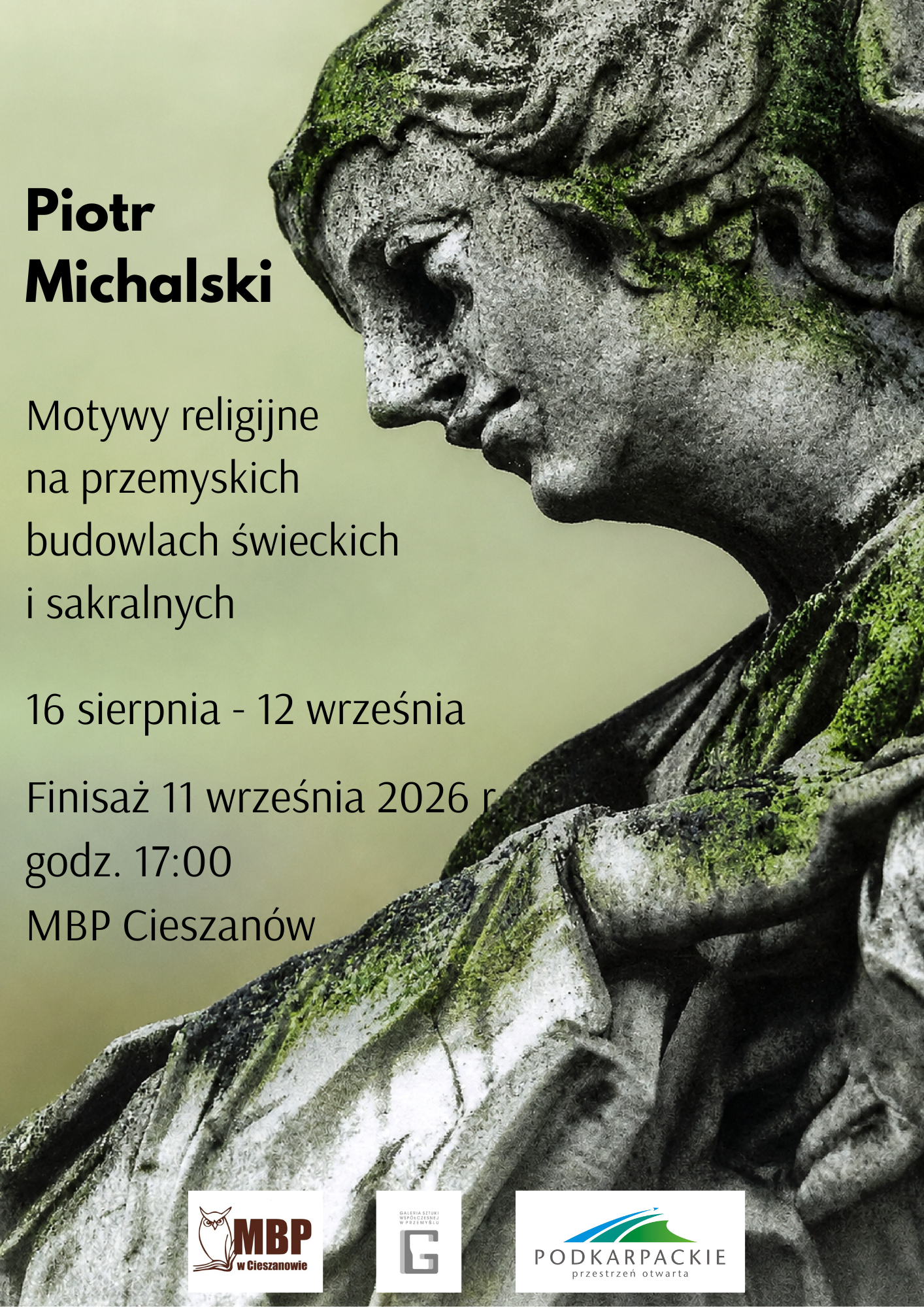 Zapraszamy na finisaż wystawy Piotra Michalskiego