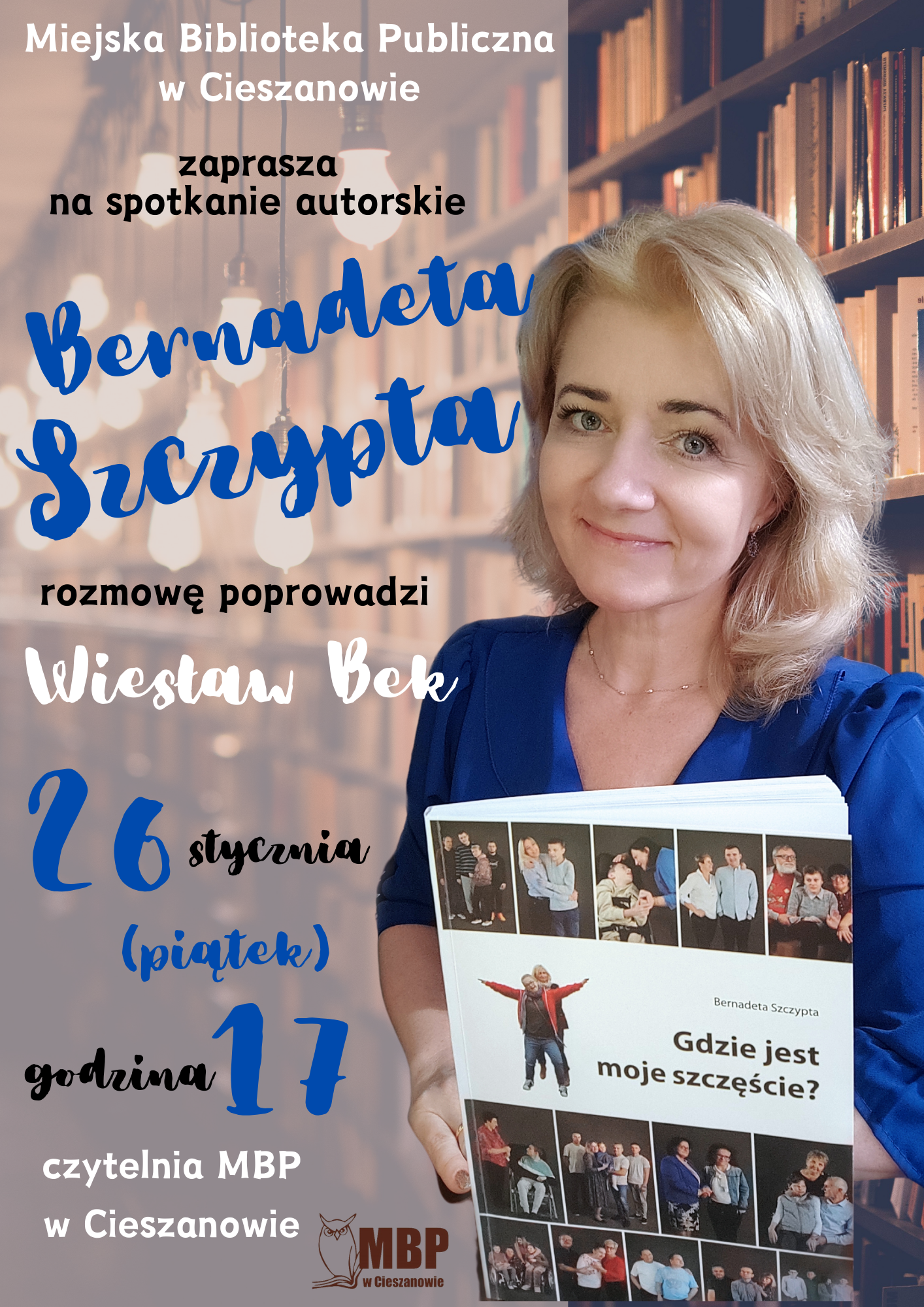 Zaproszenie na spotkanie autorskie z Bernadetą Szczyptą