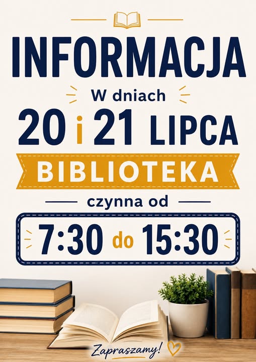 Zmiana godzin pracy 20 i 21 lipca