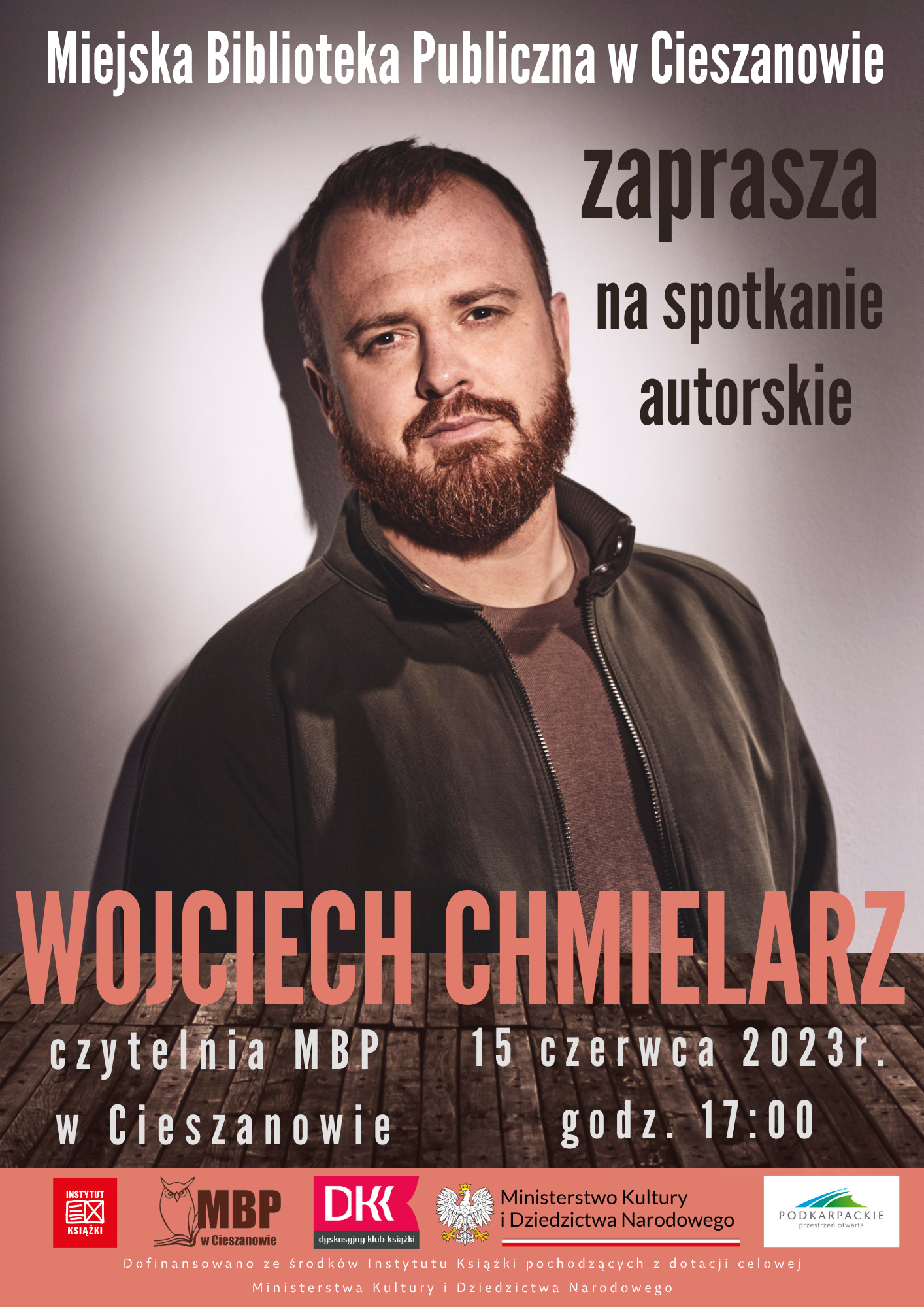 Zaproszenie na spotkanie autorskie z Wojciechem Chmielarzem
