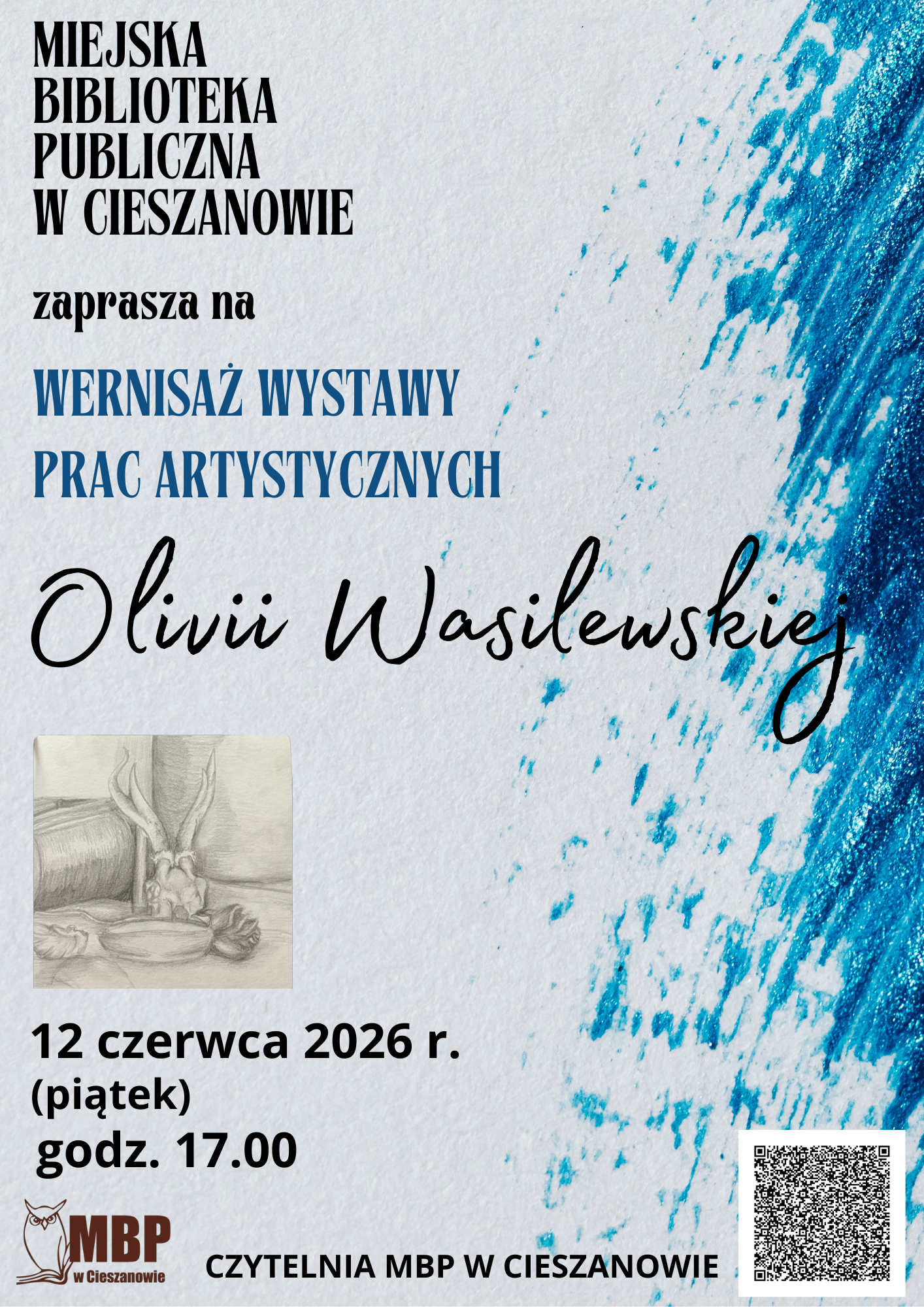 Zapraszamy na wernisaż wystawy prac Olivii Wasilewskiej